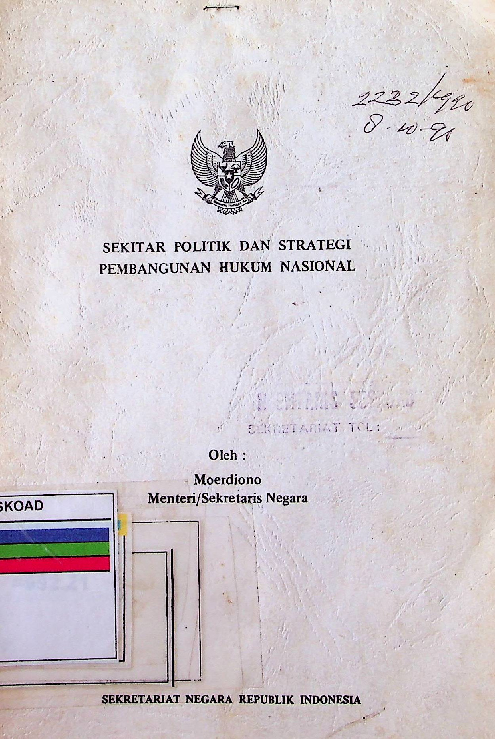 Sekitar Politik Dan Strategi Pembangunan Hukum Nasional